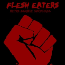 Flesh Eaters: +3 трейнер