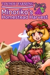 Touhou Farming ~ Minoriko's Homestead Harvest
