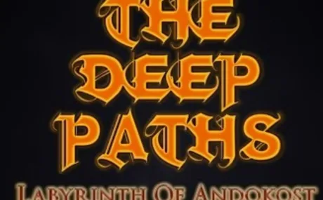 Deep Paths, The: Labyrinth Of Andokost: +1 трейнер