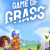 Game of Grass