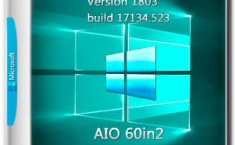 Windows 10 v.1803 [17134.523] AIO 60in2 (x86/x64) by adguard v19.01.08