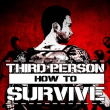 How To Survive: Third Person Standalone: +18 трейнер