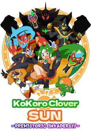 Kokoro Clover SUN - Prehistoric Invaders!