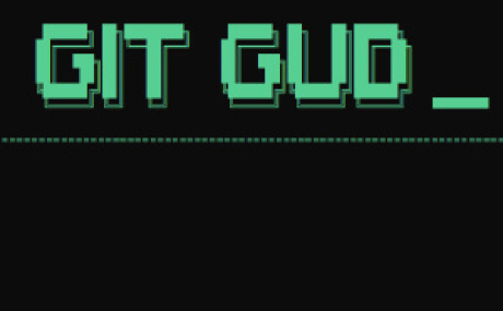 git gud