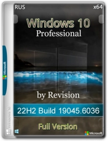 Windows 10 Pro x64 22H2 Build 19045.6036 FULL