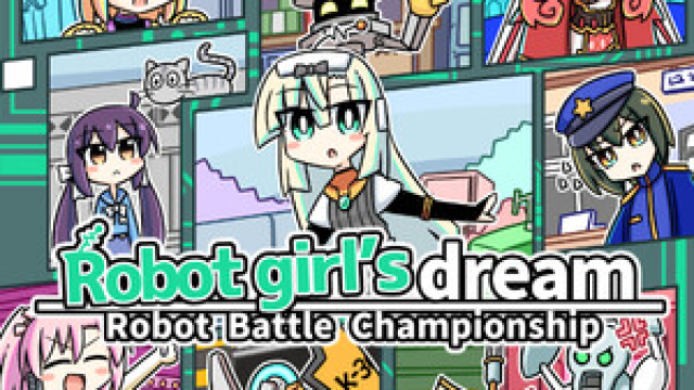 Robot girl's dream -RobotBattleChampionship-