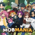Mobmania