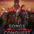 Songs of Conquest