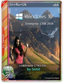 Windows 10 Enterprise LTSC v19.02 by Semit 64bit