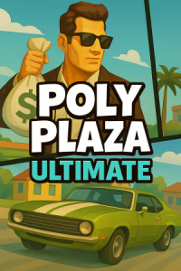 Poly Plaza ULTIMATE