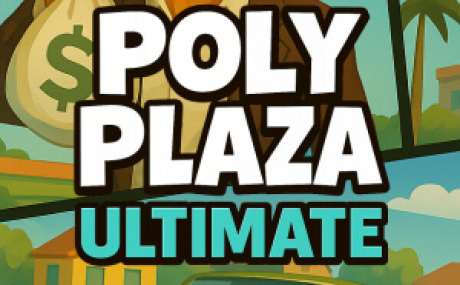 Poly Plaza ULTIMATE