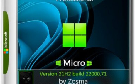Windows 11 Pro x64 micro 21H2 build 22000.71 by Zosma