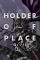Holder of Place