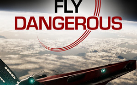 Fly Dangerous