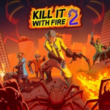 Kill It With Fire 2: +13 трейнер