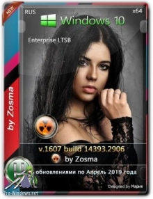 Windows 10 Enterprise LTSB x64 by Zosma (16.04.2019)
