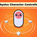 Physics Character Controller