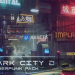 Dark City2 - Cyberpunk Pack