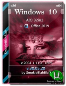 Windows 10 32in1 (2004 + LTSC 1809) x86/x64 +/- Office 2019 x86 by SmokieBlahBlah 30.05.20