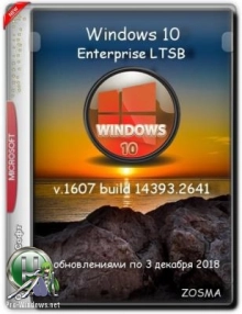 Windows 10 Enterprise LTSB 2016 v1607 x64 by Zosma 10.12.2018