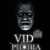 VIDeoPHOBIA