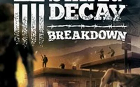 State of Decay: Breakdown: +11 трейнер