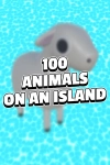 100 ANIMALS ON AN ISLAND