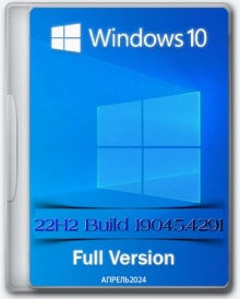 Windows 10 Pro 22H2 Build 19045.4291 Full April 2024