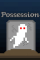Possession