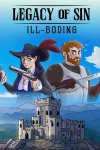 Legacy of Sin: Ill-Boding