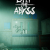 Exit The Abyss