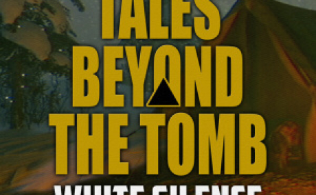 Tales Beyond The Tomb - White Silence