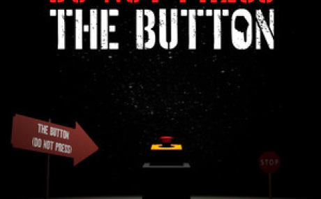 Do Not Press The Button (Or You'll Delete The Multiverse)