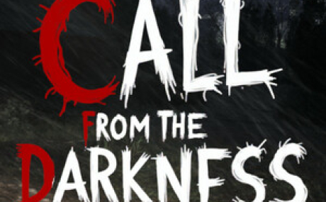 Call from the darkness