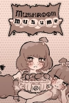 Mushroom Musume
