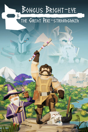 Bongus Bright-eye & The Great Axe-stravaganza