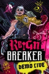Reignbreaker