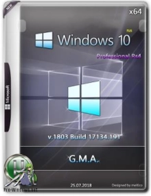 Windows 10 Pro RS4 {x64} G.M.A. / v.25.07.18