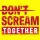 Don't Scream Together: +20 трейнер