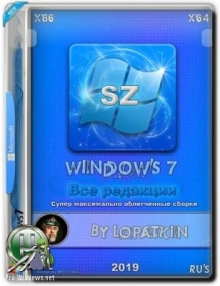 Windows 7 SP1 7601.24335 SZ ALL by Lopatkin (x86/x64) (Ru) [02/02/2019]