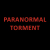 Paranormal Torment