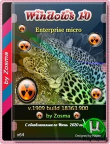 Windows 10 Enterprise x64 микро сборка 1909 build 18363.900 by Zosma