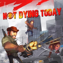 Not Dying Today: +10 трейнер