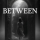 Between