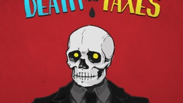 Death and Taxes