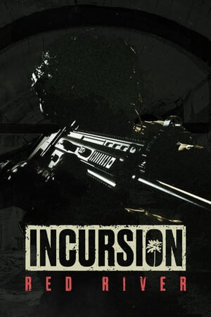Incursion Red River