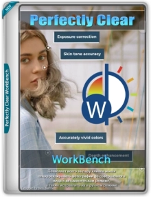 Редактор фото Perfectly Clear WorkBench 4.6.0.2613 RePack by elchupacabra