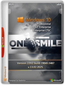 Windows 10 Pro/IoT/Ent LTSC by OneSmiLe 22H2 build 19045.5487