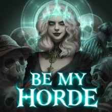 Be My Horde: +9 трейнер