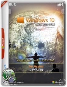 Windows 10 Enterprise LTSB 2016 v.17.04.19 by Aspro 64bit